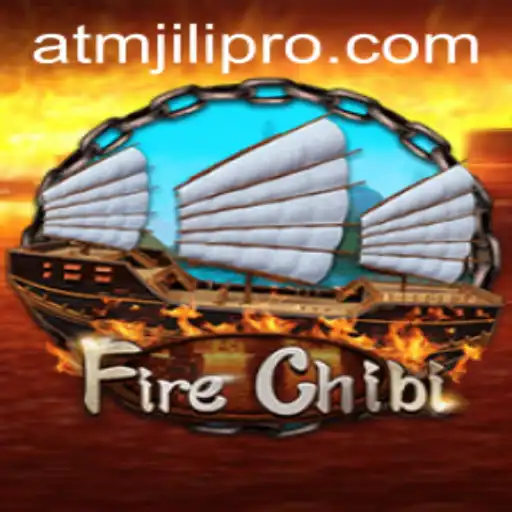 Exploring the Adventure of FireChibi and the Strategy of Atmjili Pro