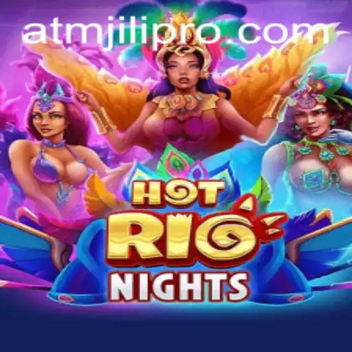 HotRioNights: The Thrilling Game Capturing the Spirit of Rio