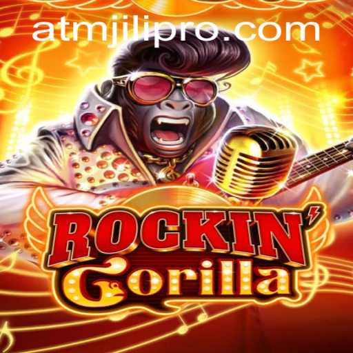 RockinGorilla: Thrilling Gameplay and the Rise of Atmjili Pro Era